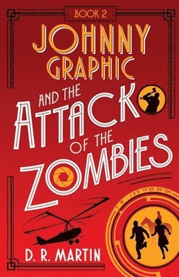 bokomslag Johnny Graphic and the Attack of the Zombies