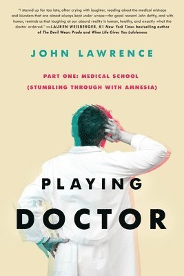 John Lawrence - PLAYING DOCTOR - Part One, Häftad
