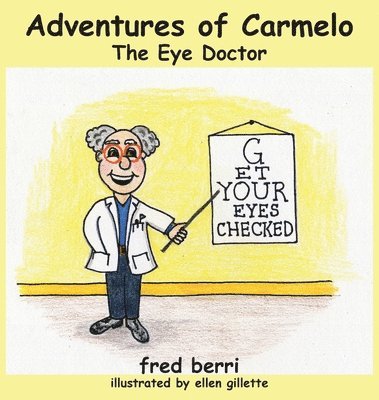 Adventures of Carmelo-The Eye Doctor 1