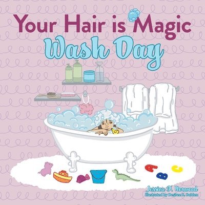 Jessica F Norwood, Jessica F. Norwood, F Norwood, Jessica - Your Hair is Magic, Häftad
