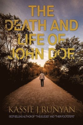 bokomslag The Death and Life of John Doe