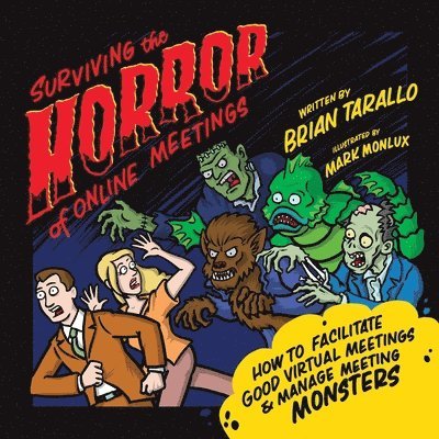 Brian Tarallo - Surviving the Horror of Online Meetings, Häftad