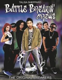 bokomslag Battle Breakin' Crews