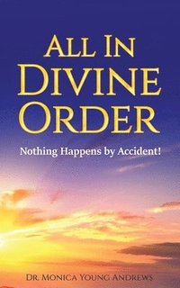 bokomslag All in Divine Order