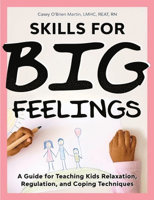 Skills for Big Feelings 1