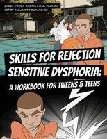 Casey O'Brien Martin, Alejandro Ruisánchez - Skills for Rejection Sensitive Dysphoria, Häftad