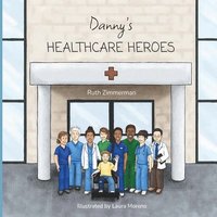 bokomslag Danny's Healthcare Heroes