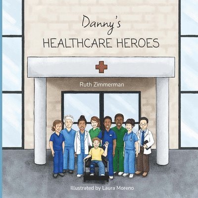 Danny's Healthcare Heroes 1