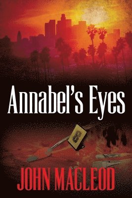 John MacLeod - Annabel's Eyes, Häftad