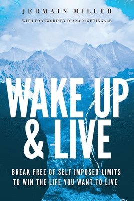 Wake Up & Live 1