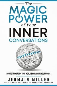 bokomslag The Magic Power of Your Inner Conversations