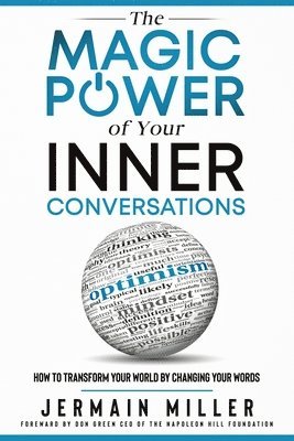 The Magic Power of Your Inner Conversations 1