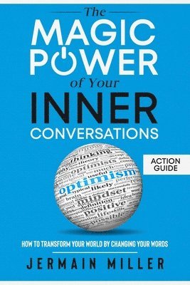 Jermain Miller - Magic Power Of Your Inner Conversations (Action Guide), Häftad