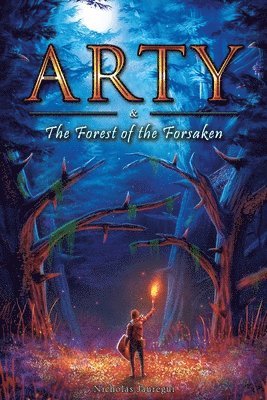 bokomslag Arty and The Forest of the Forsaken