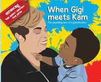 bokomslag When Gigi meets Kam