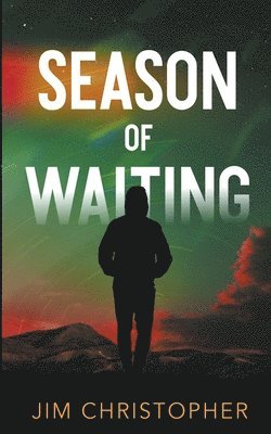Jim Christopher - Season of Waiting, Häftad