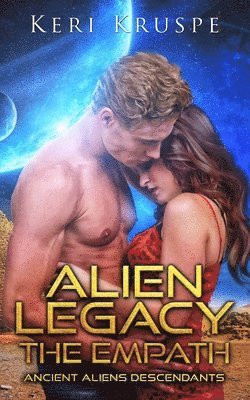 bokomslag Alien Legacy The Empath A SciFi Alien Romance