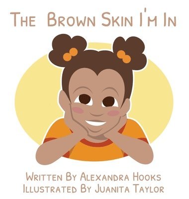 Alexandra Harris - Brown Skin I'm In, Inbunden
