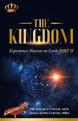 Kelafo Collie Mba, Shallaywa Collie Mba - The Kingdom: Experience Heaven on Earth Part II, Häftad