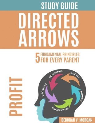 Deborah V. Morgan - Directed Arrows Study Guide: Profit: Profit, Häftad. Tillgänglighet: Lägg i varukorg