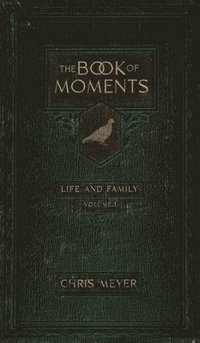 bokomslag The Book of Moments vol. 1