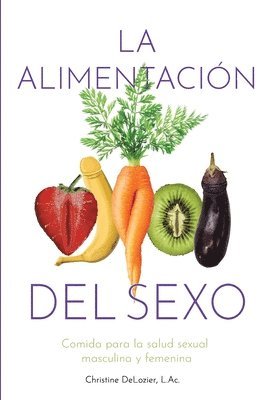 La Alimentacin Del Sexo 1