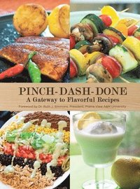 bokomslag Pinch-Dash-Done A Gateway to Flavorful Recipes