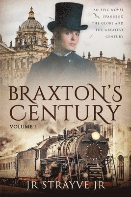 Braxton's Century, Vol 1 1