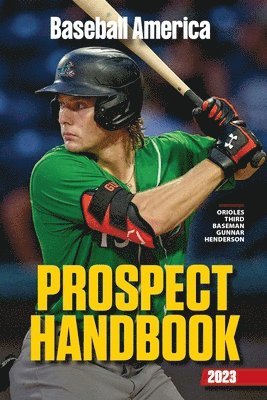 bokomslag Baseball America 2023 Prospect Handbook