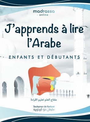 bokomslag J'apprends  Lire l'Arabe