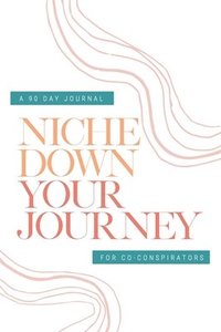 bokomslag Check Your Privilege Niche Down Your Journey Journal