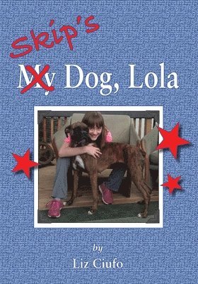 Skip's Dog, Lola 1