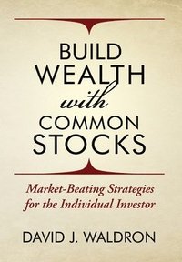 bokomslag Build Wealth With Common Stocks