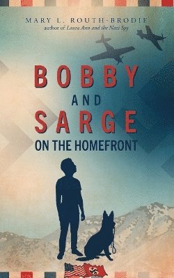 bokomslag Bobby and Sarge