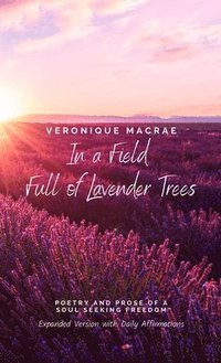 bokomslag In a Field Full of Lavender Trees