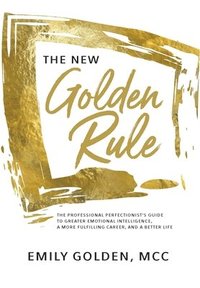 bokomslag The New Golden Rule