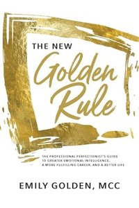bokomslag The New Golden Rule