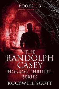 bokomslag Randolph Casey Horror Thriller Series