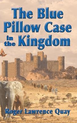 Blue Pillow Case in the Kingdom