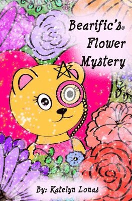 Bearific's(R) Flower Mystery 1