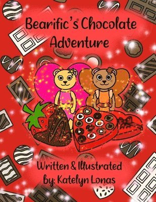 Katelyn Lonas - Bearific's(R) Chocolate Adventure, Häftad