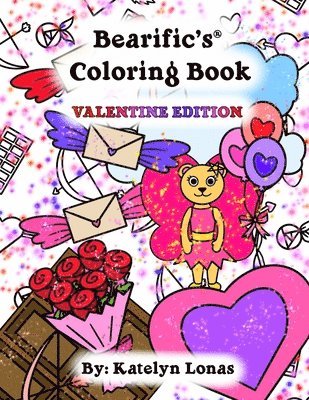 Bearific's(R) Coloring Book: Valentine Edition 1