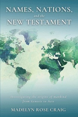 Names, Nations, and the New Testament 1