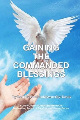 Gaining the Commanded Blessings 1