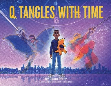 Isaac Perry - Q Tangles With Time, Häftad