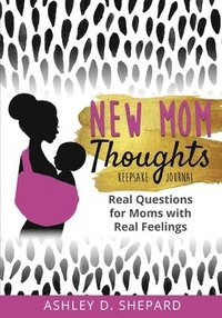 bokomslag New Mom Thoughts