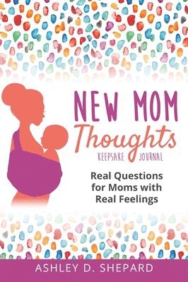 bokomslag New Mom Thoughts