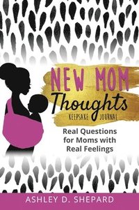 bokomslag New Mom Thoughts