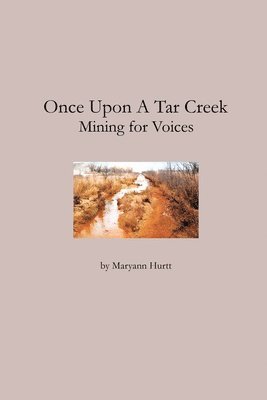 bokomslag Once Upon a Tar Creek