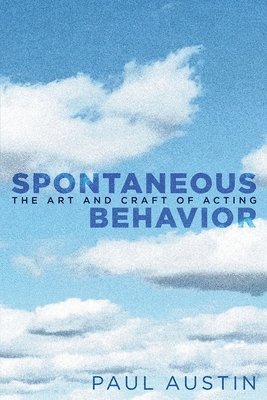 Paul Austin - Spontaneous Behavior, Häftad